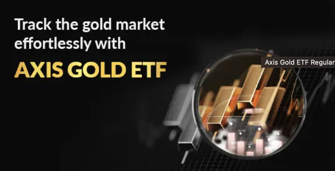 Review of “Axis Gold ETF-Growth” Investment Ideas
